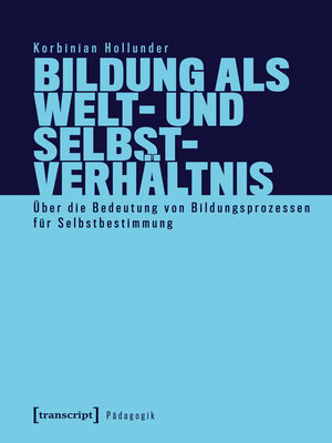 cover image of Bildung als Welt- und Selbstverhältnis